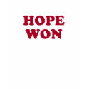 Hope Won t-shirts