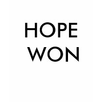 HOPE WON t-shirts by Vote4Hope HOPE WON t-shirts