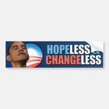 Hopeless Changeless Anti Obama Bumper Stickers