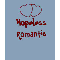 Hopeless Romantic t-shirts