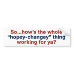 Hopey Changey Bumper Sticker bumper stickers