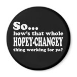 Hopey-Changey Thing magnets