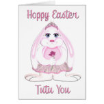 Hoppy Easter Tutu You Card