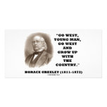 Horace Greeley Go West Young Man Go West Photo Greeting Card
