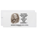 Horace Greeley Go West Young Man Go West Personalized Rack Card