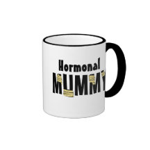 Hormonal Mummy Mugs