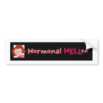 HormonalHellen Bumper Sticker bumper stickers