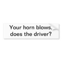 Horn Blows Bumper Sticker