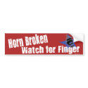 Horn Broken Bumper Sticker bumper stickers