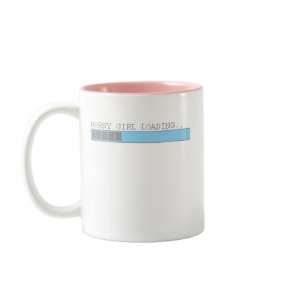 Horny girl loading funny girls ladies sexy humor coffee mug by funnybonezone