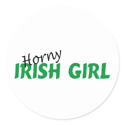 Horny Irish Girl Sticker by CelebrationZazzle Horny Irish Girl