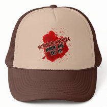 Horror Movies Made Me Do It! hats