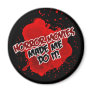 Horror Movies Made Me Do It!