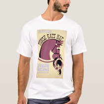 Horse Eats Hat Theatre 1940 WPA t-shirts