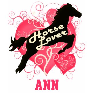 Horse Lover Personalized Ann shirt