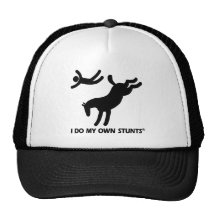 Horse My Own Stunts Trucker Hat