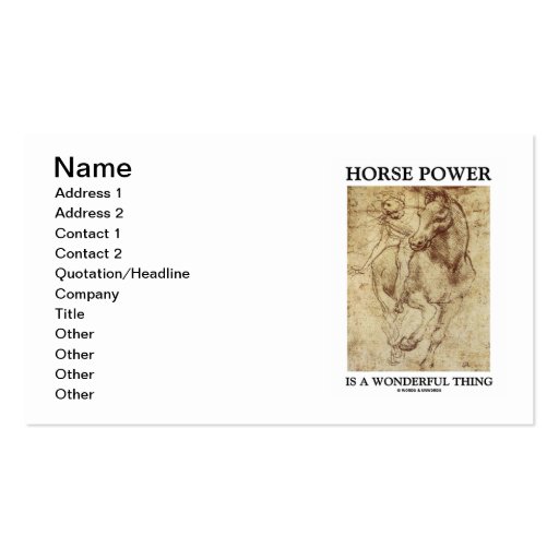 Horse Power Is A Wonderful Thing (da Vinci Horse) Business Card Templates (front side)
