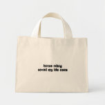 Horse Riding Saved My Life Once Canvas Bag