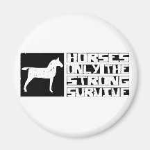 Horse Survive Magnets
