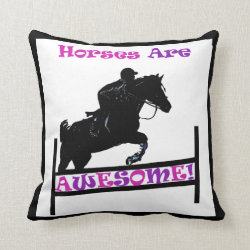 Horses Are Awesome! Pillow