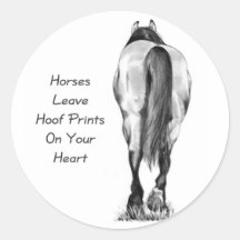 Horses Leave Hoofprints On Your Heart: Pencil Art Round Sticker