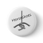 Horseshoes T-shirts and Gifts. Pinback Button