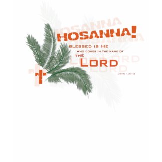Hosanna! Christian t-shirt (womens) shirt