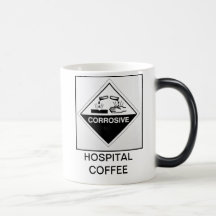 HOSPITAL COFFEE - CORROSIVE MUG