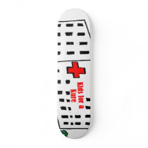 Hospital Skateboard