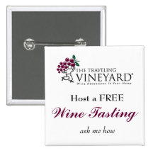 Host a Free Wine Tasting Pinback Buttons
