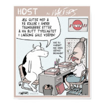 "HOST" Larson cow at the job centre posters