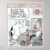 "HOST" Larson cow at the job centre Poster