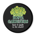 Hosta Made in the Shade magnets by GardenObsessions Hosta Made in the Shade magnets