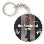 Hot Aboriginal Men, Key Chain