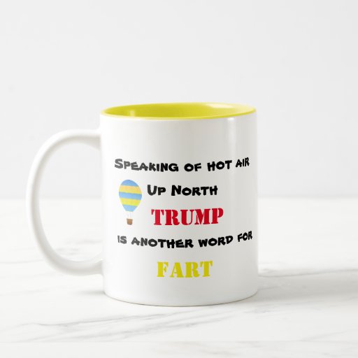 hot-air-trump-another-word-for-fart-mug-zazzle