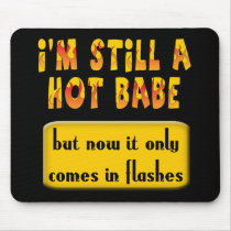 Hot Babe T-shirts and Gifts For Her mousepads