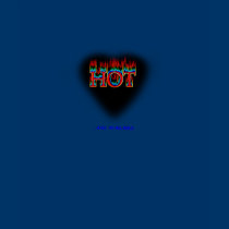 Hot Blue Hot Available T-Shirt