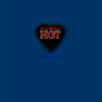 Hot Blue Hot Taken T-Shirt