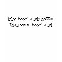 Hot Boyfriend t-shirts