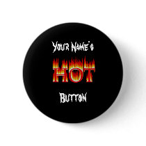 Hot button, Your Name's, Button