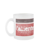 Hot Caliente Mug