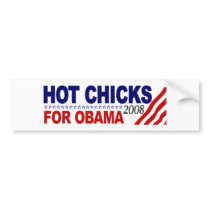 Hot Chicks For Obama Bumper Sticker