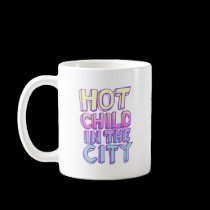 Hot Child in the City mugs