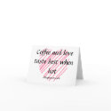 Hot Coffee & Love Note Card