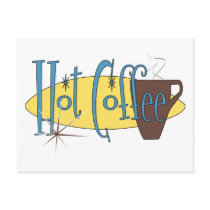 Hot Coffee Post Cards