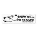 hot-dog, INHUMAN DESIGN, HOT DOG DRIVEBY!, MYSP... bumper stickers