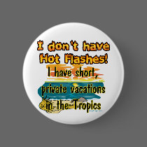 Hot Flashes? buttons