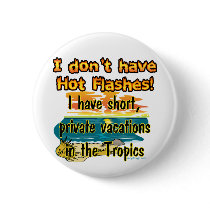 Hot Flashes? buttons