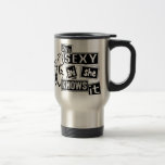 Hot Ladies - Sexy and she knows it Mug