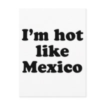 Hot Like Mexico Postcard